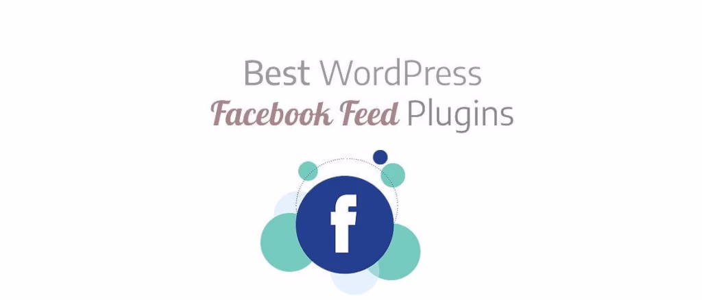 WordPress Facebook Feed Plugin